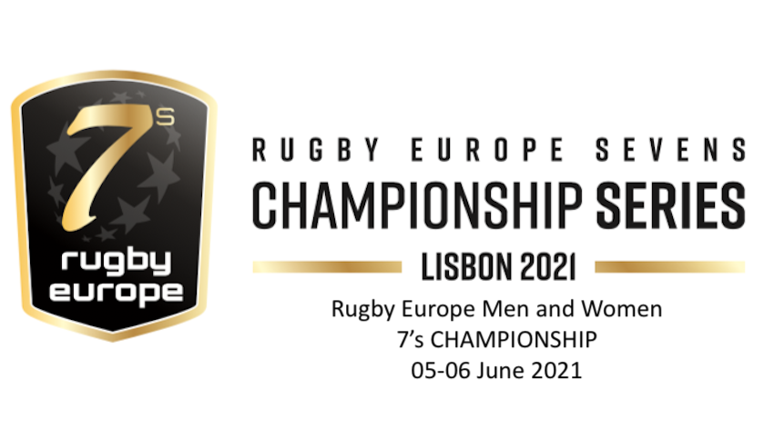 PORTUGAL RUGBY - RUGBY EUROPE SEVENS - CHAMPIONSHIP SERIES 2021, 1ª ETAPA –  LISBOA, Resultados e Classificações